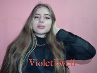 VioletEwell