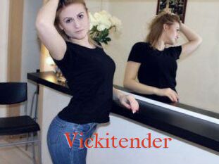 Vickitender