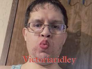 Victoriaridley