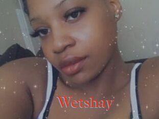 Wetshay