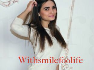 Withsmilefoolife