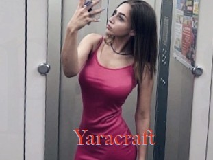 Yaracraft