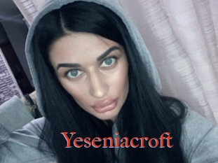 Yeseniacroft